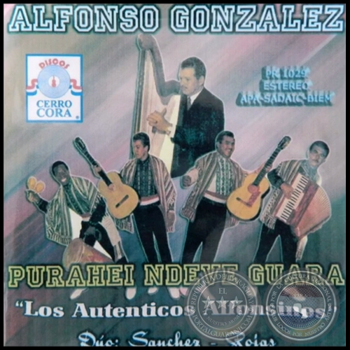 PURAHEI NDEVE GUARA - ALFONSO GONZLEZ Y LOS AUTNTICOS ALFONSINOS - Ao 1970